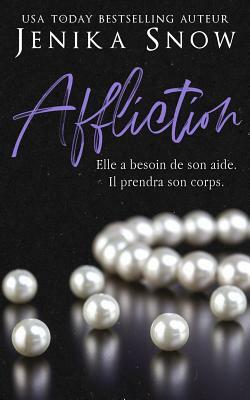 Affliction by Jenika Snow