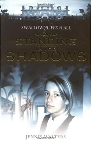 Standing in the Shadows by Jennie Walters