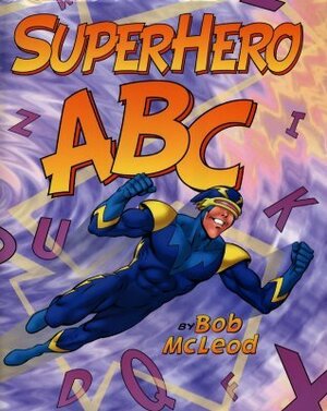 SuperHero ABC by Bob McLeod