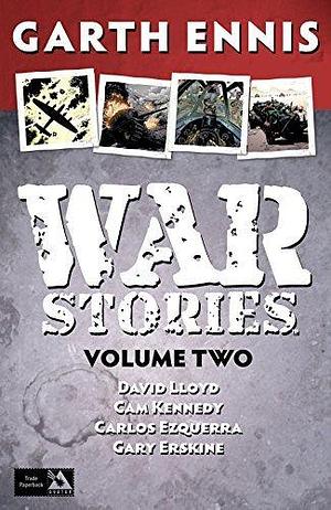War Stories Vol. 2 by Cam Kennedy, Garth Ennis, Garth Ennis, David Lloyd