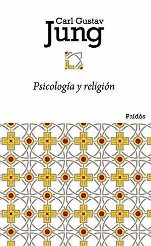 Psicología y religión by C.G. Jung