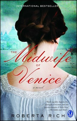 The Midwife of Venice by Roberta Rich