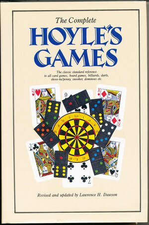 Complete Hoyle's Games by Lawrence H. Dawson