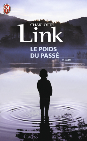 Le poids du passé by Charlotte Link