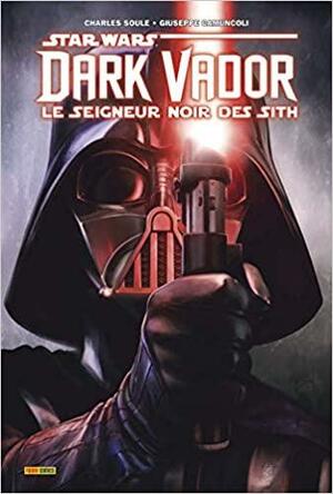 Star Wars: Dark Vador - Le Seigneur Noir des Sith by Charles Soule