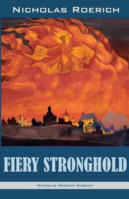 Fiery Stronghold by Nicholas Roerich