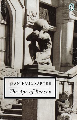 The Age of Reason by Jean-Paul Sartre