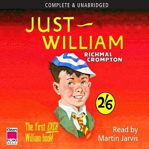 Just William by Richmal Crompton