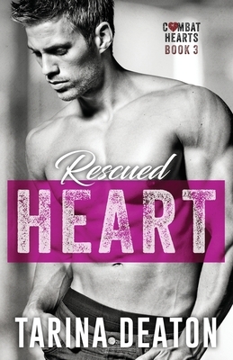 Rescued Heart by Tarina Deaton