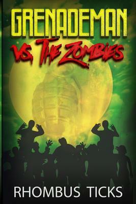 Grenademan Vs The Zombies by 