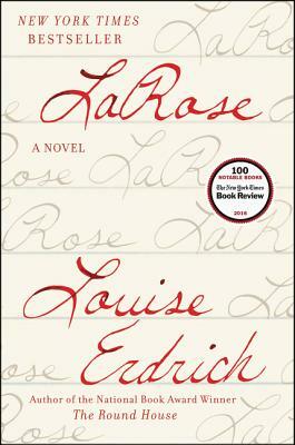 LaRose by Louise Erdrich