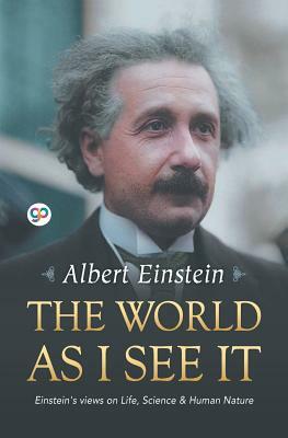 The World as I See It by Albert Einstein