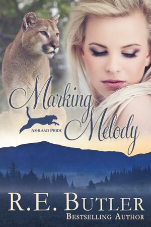 Marking Melody by R.E. Butler