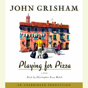 Playing for Pizza by John Grisham