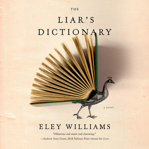 The Liar's Dictionary by Eley Williams