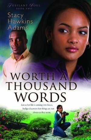 Worth a Thousand Words by Stacy Hawkins Adams