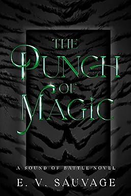 The Punch of Magic by E.V. Sauvage