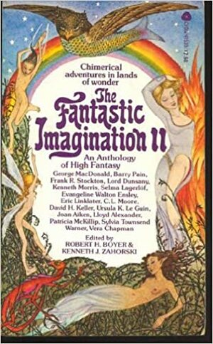 The Fantastic Imagination II by Robert H. Boyer