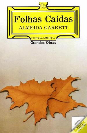 Folhas Caídas by Almeida Garrett