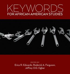 Keywords for African American Studies by 