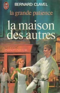 La Maison des autres by Bernard Clavel