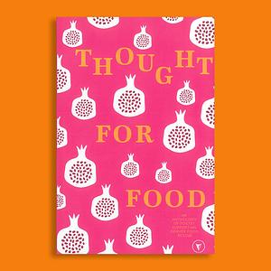 Thought For Food by Emylee Frank