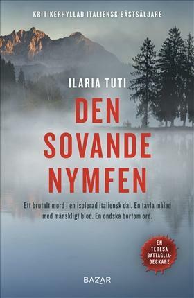 Den sovande nymfen by Ilaria Tuti