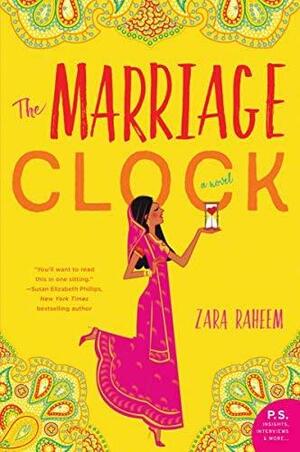 The Marriage Clock: A Novel by Zara Raheem, Zara Raheem