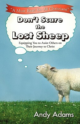 Don't Scare the Lost Sheep by Andy Adams