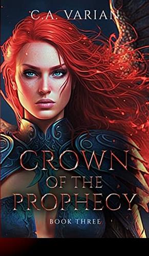 Crown of the Exiled by C.A. Varian