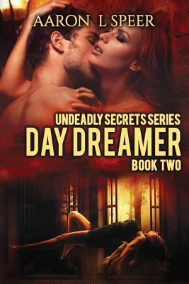 Day Dreamer by Aaron L. Speer