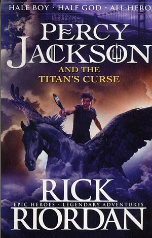 The Titan's Curse by Rick Riordan