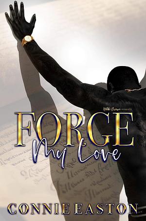 Forge My Love by Connie Easton