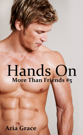 Hands On by Aria Grace