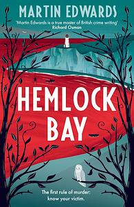 Hemlock Bay by Martin Edwards