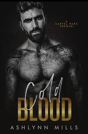 Cold Blood  by Ashlynn Mills