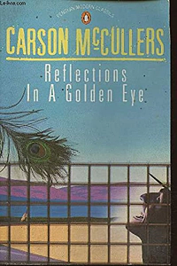 Reflections in a Golden Eye (Modern Classics) by Carson McCullers