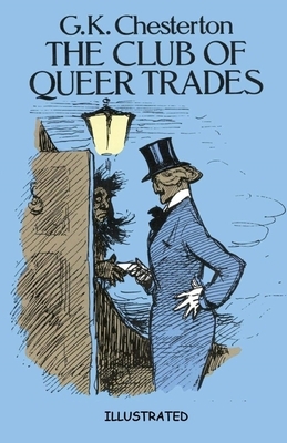 The Club of Queer Trades Illustrated by G.K. Chesterton