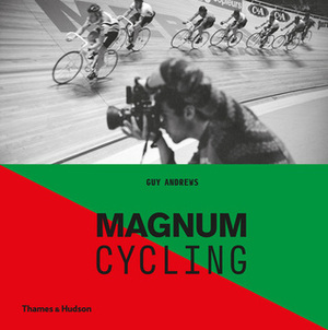 Magnum Cycling by Guy Andrews, Magnum Photos