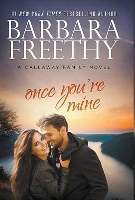 Once You're Mine by Barbara Freethy