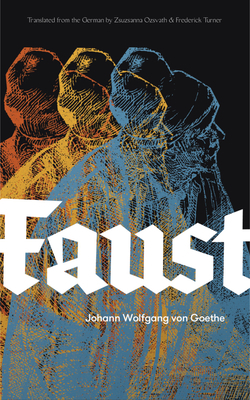 Faust, Part One: A New Translation with Illustrations by Johann Wolfgang von Goethe