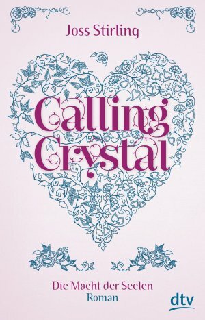 Calling Crystal by Joss Stirling