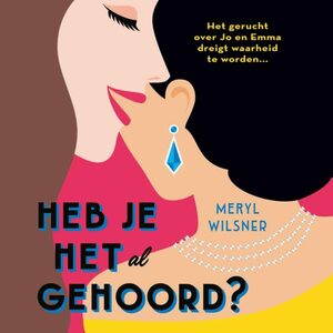 Heb je het al gehoord? by Meryl Wilsner