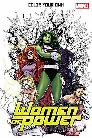 Color Your Own Women of Power by Arthur Adams, Jim Cheung, Skottie Young, Olivier Coipel