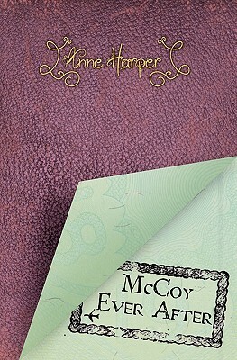 McCoy Ever After by Anne Harper