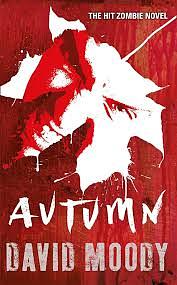 Autumn, Volume 1 by David Moody