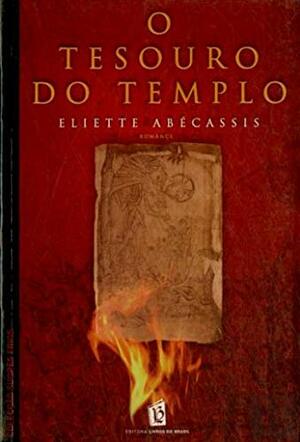O Tesouro do Templo by Eliette Abécassis