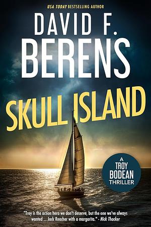 Skull Island by David F. Berens