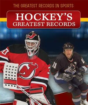 Hockey's Greatest Records by Katie Kawa