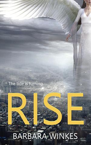 Rise by Barbara Winkes